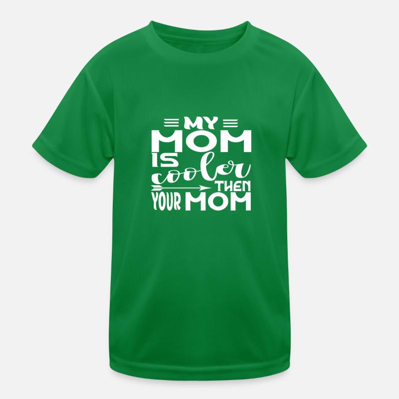Ma mère est plus cool que ta mère T-shirt sport Enfant