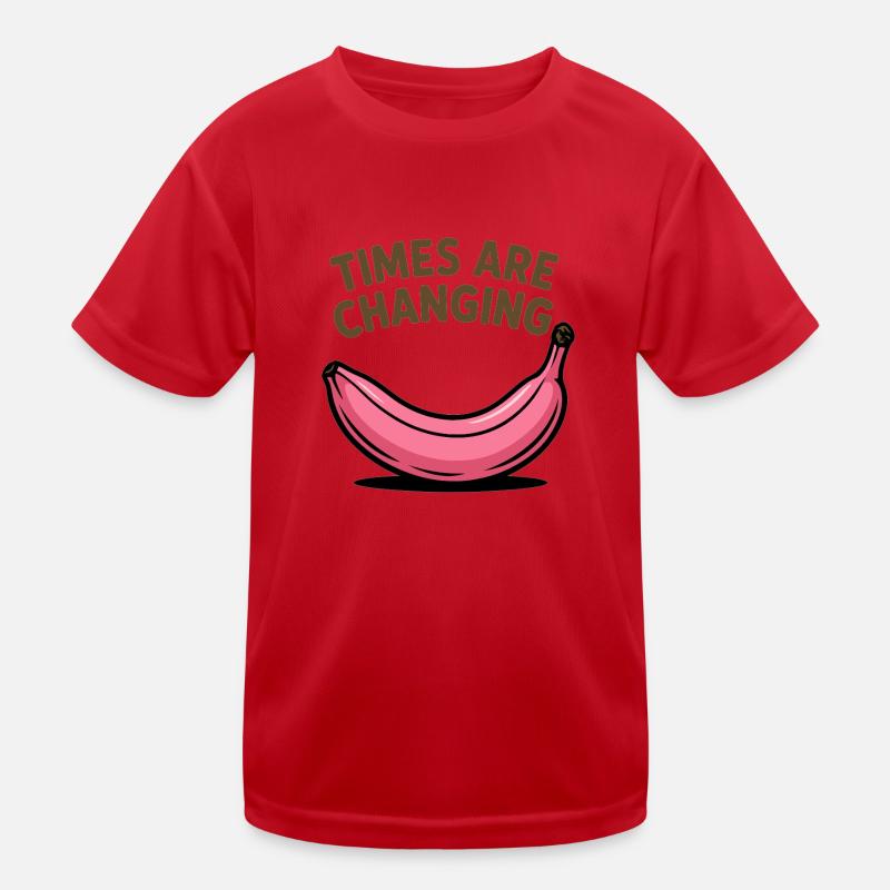 Banane Times are changing Kinder Funktions-T-Shirt