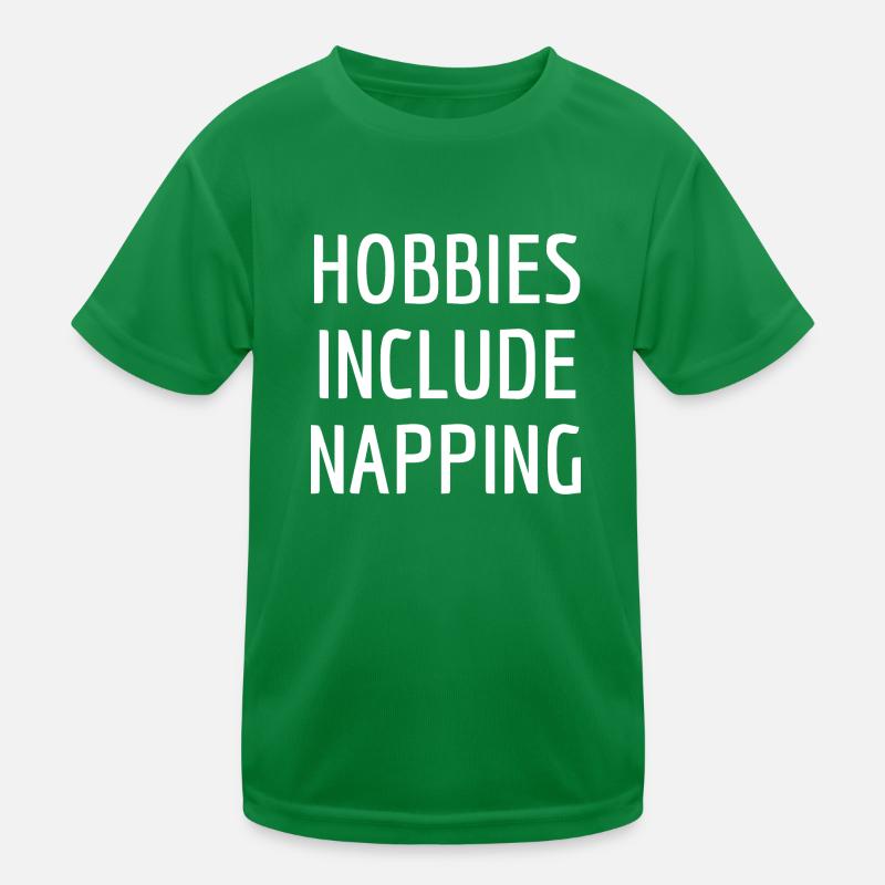 Hobbies Include Napping T-shirt sport Enfant