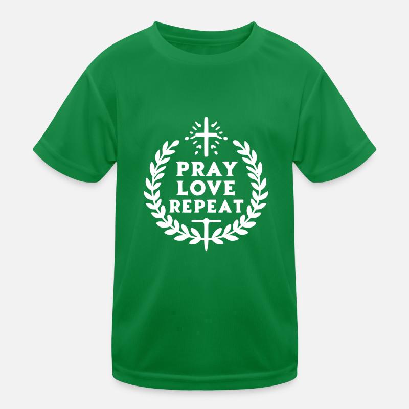 Pray Love Repeat Kids Functional T-Shirt