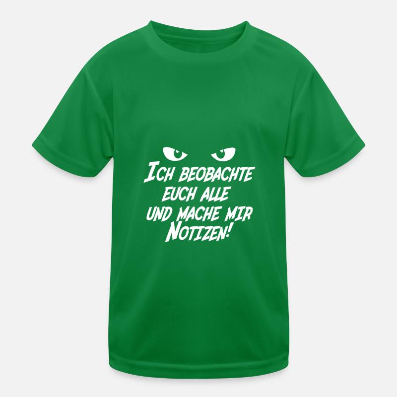 Ich beobachte euch alle Kinder Funktions-T-Shirt