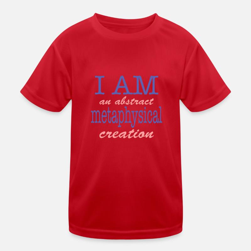 I am an abstract metaphysical creation Kids Functional T-Shirt