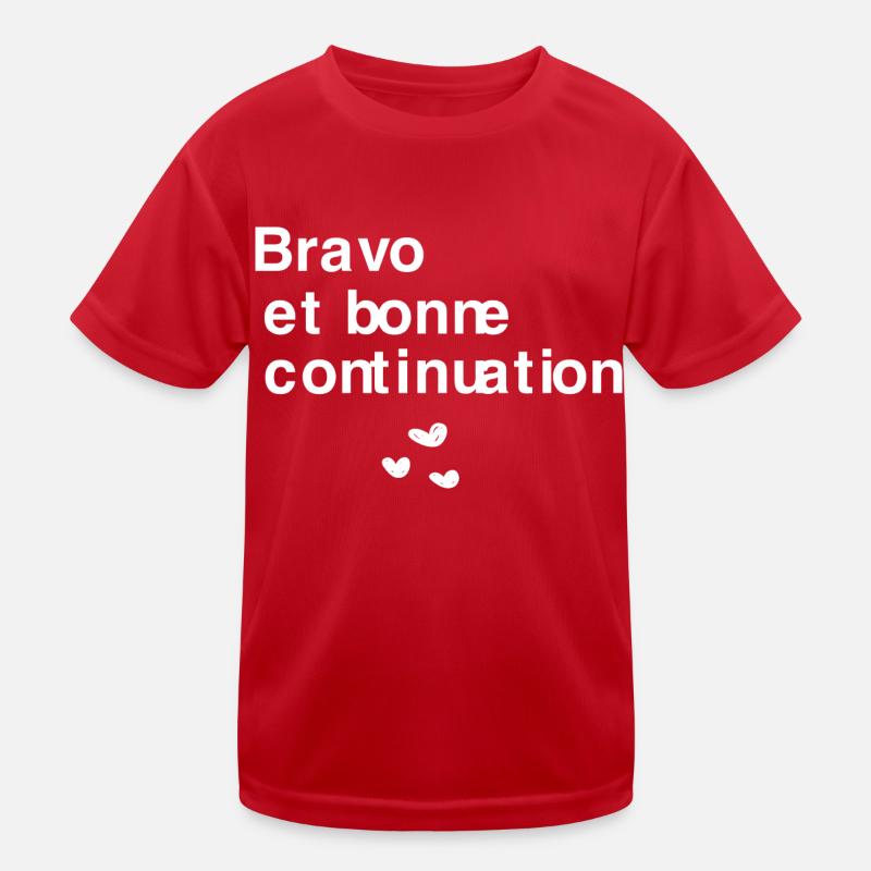 Bravo et bonne continuation T-shirt sport Enfant