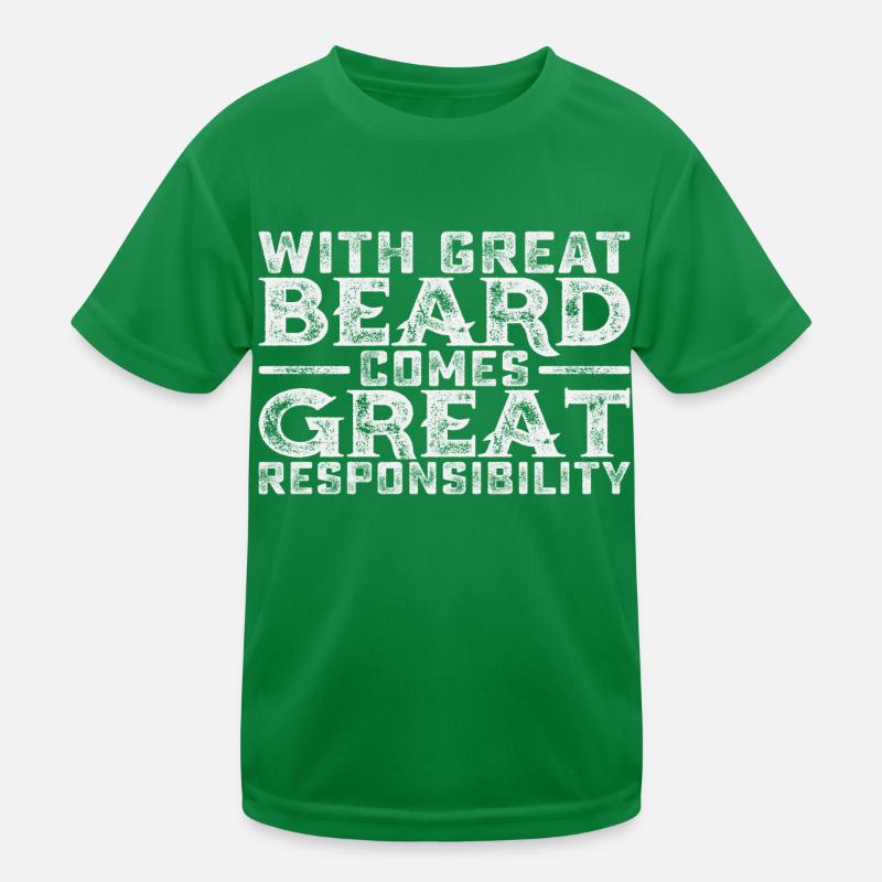 With great Beard comes great Responsibility Kids Functional T-Shirt