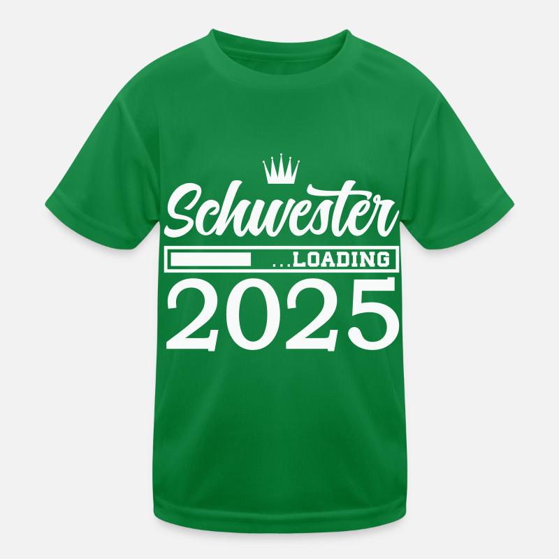 Sister 2025 Loading Kids Functional T-Shirt