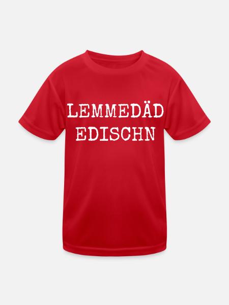Schwäbisches Lemmedäd Edischn Design - Kinder Funktions-T-Shirt - Rot