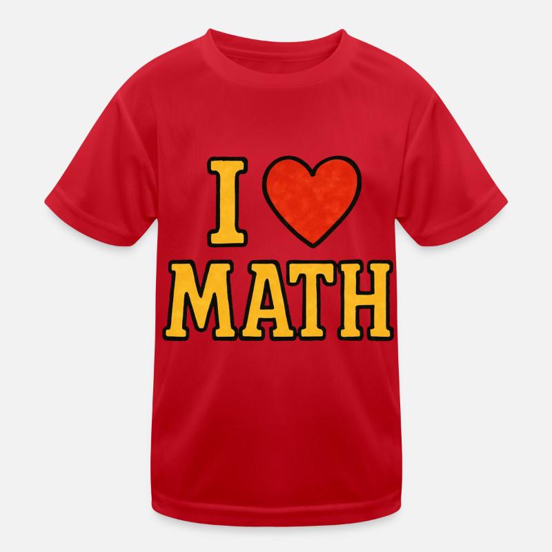 I ♥ Math – Nerdy and Proud Kids Functional T-Shirt
