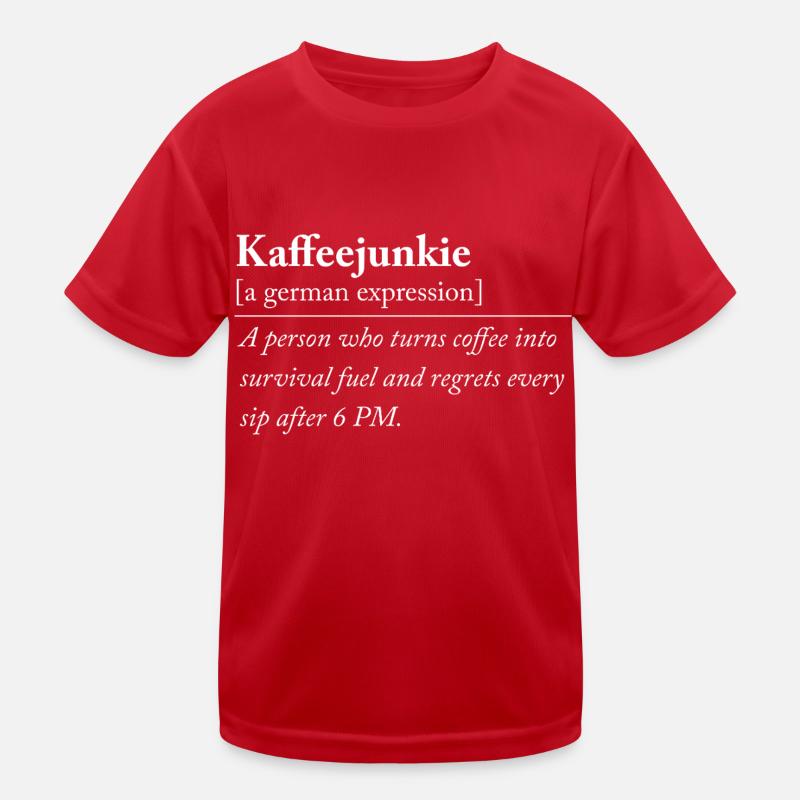 Kaffeejunkie – Witzige Kaffee Definition Kinder Funktions-T-Shirt