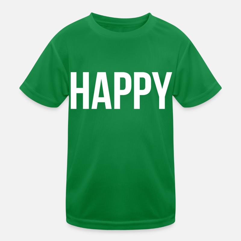Glücklich - Sei einfach fröhlich Kinder Funktions-T-Shirt