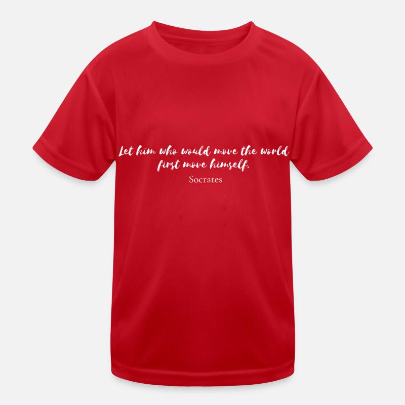 Quote Socrates "Let him who would move the world" Kids Functional T-Shirt