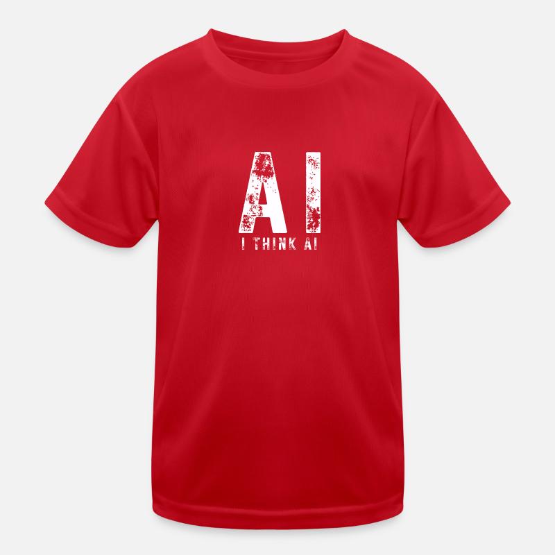 AI - I THINK AI Artificial Intelligence Kids Functional T-Shirt