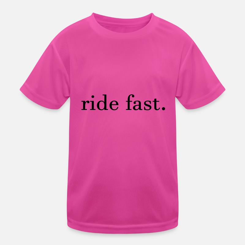 ride fast. Kinder Funktions-T-Shirt
