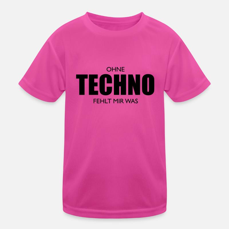 Without techno you are missing something - Kids Functional T-Shirt - neon pink