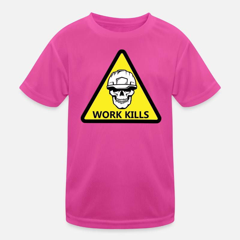Danger Work, Kill Schild mit behelmtem Totenkopf - Kinder Funktions-T-Shirt - hot Pink