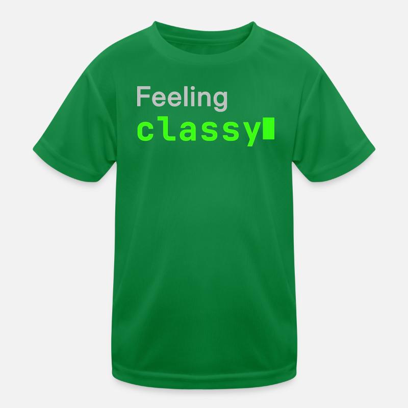 Feeling classy | Developer mood Kids Functional T-Shirt