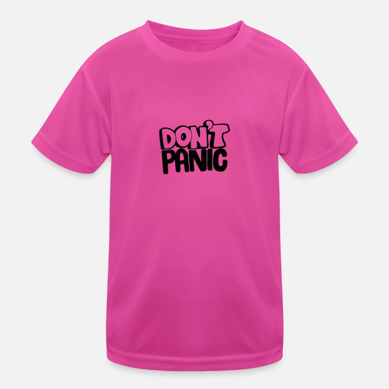 DONT PANIC Design Keep calm Kids Functional T-Shirt