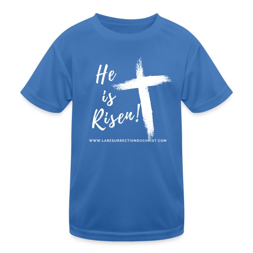 He is Risen ! V2 (Il est ressuscité !) - T-shirt sport Enfant