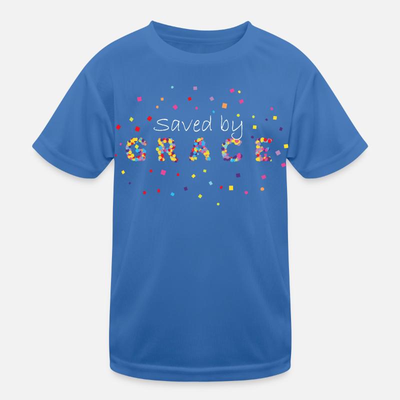 Saved By Grace Jesus Bible Christian Saying Kids Functional T-Shirt