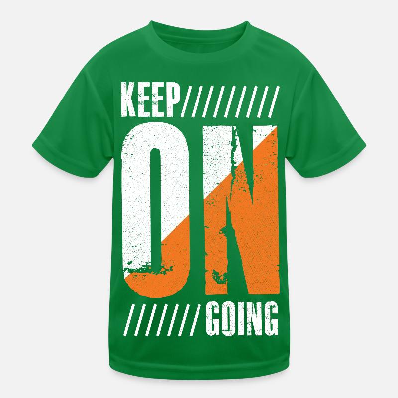 keep on going funny shirt Kids Functional T-Shirt