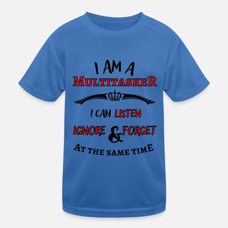 Ich bin ein Multitasker ... cooler Fun Spruch Kinder Funktions-T-Shirt