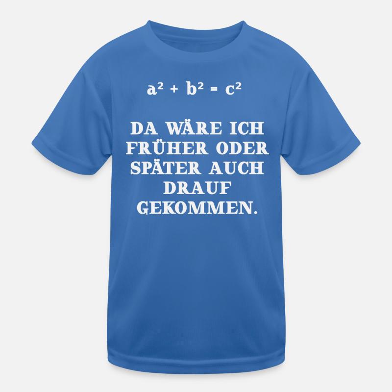 Mathe Satz des Pythagoras Geschenkidee lustig Kinder Funktions-T-Shirt