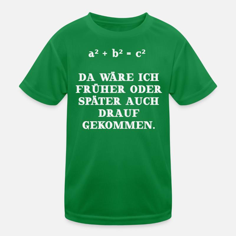Mathe Satz des Pythagoras Geschenkidee lustig Kinder Funktions-T-Shirt