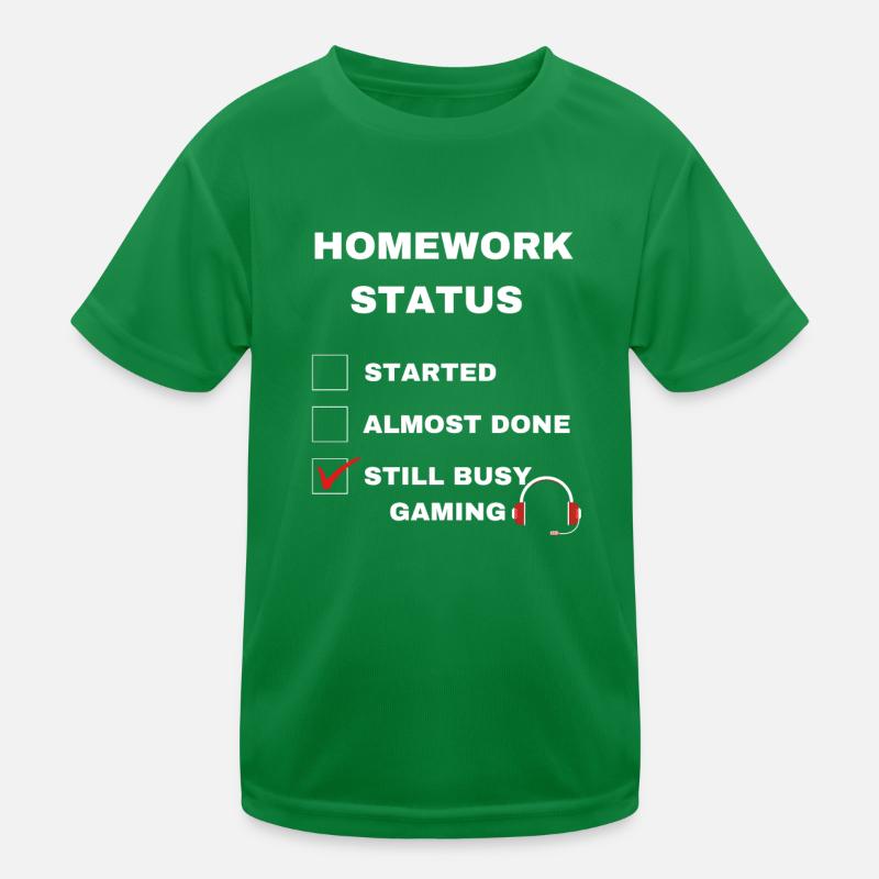 gaming funny homework status with white text Kids Functional T-Shirt