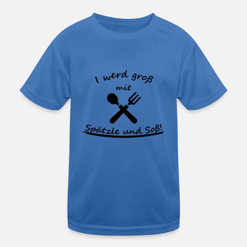 I werd groß mit Spätzle mit Soß Schwarz Kinder Funktions-T-Shirt