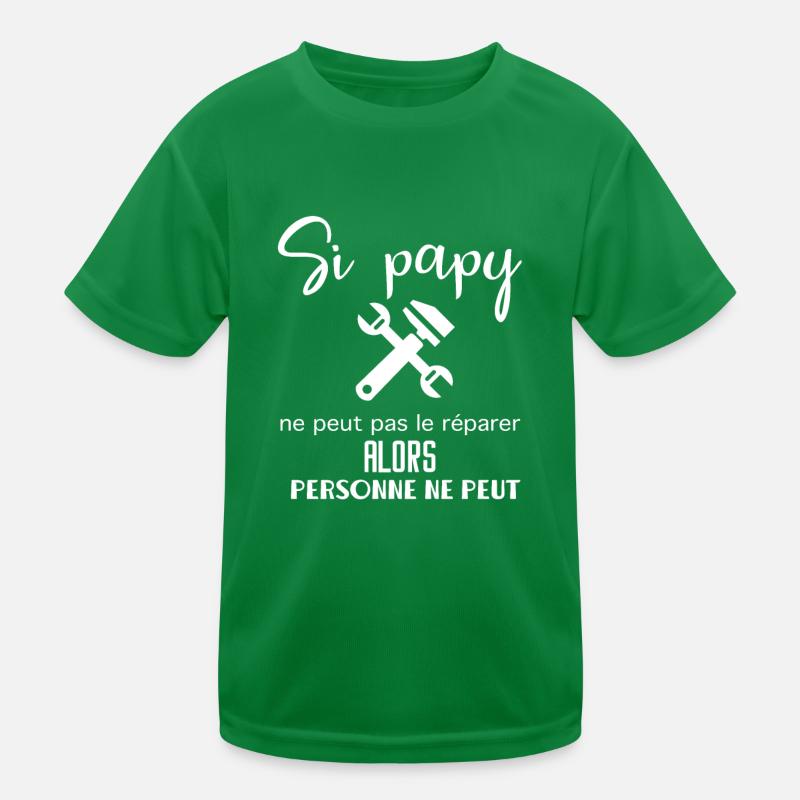 Si papy ne peut pas le réparer T-shirt sport Enfant
