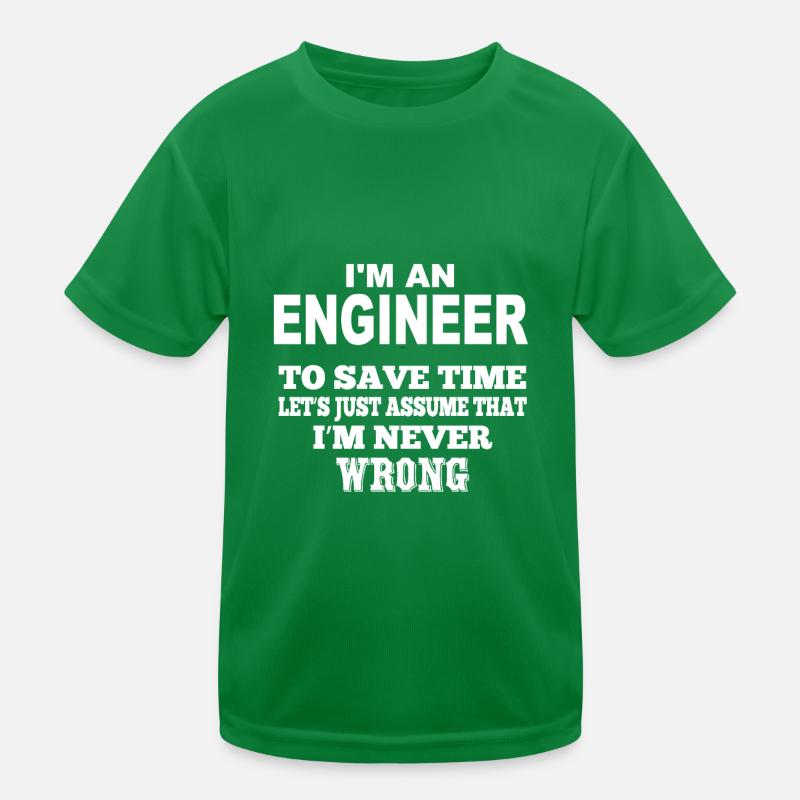 I'm an engineer White Kids Functional T-Shirt