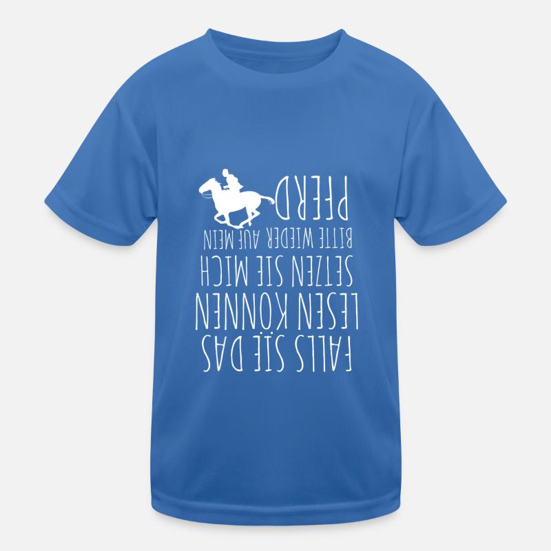Pferde Spruch Pferdesprüche Reitsprüche Kinder Funktions-T-Shirt