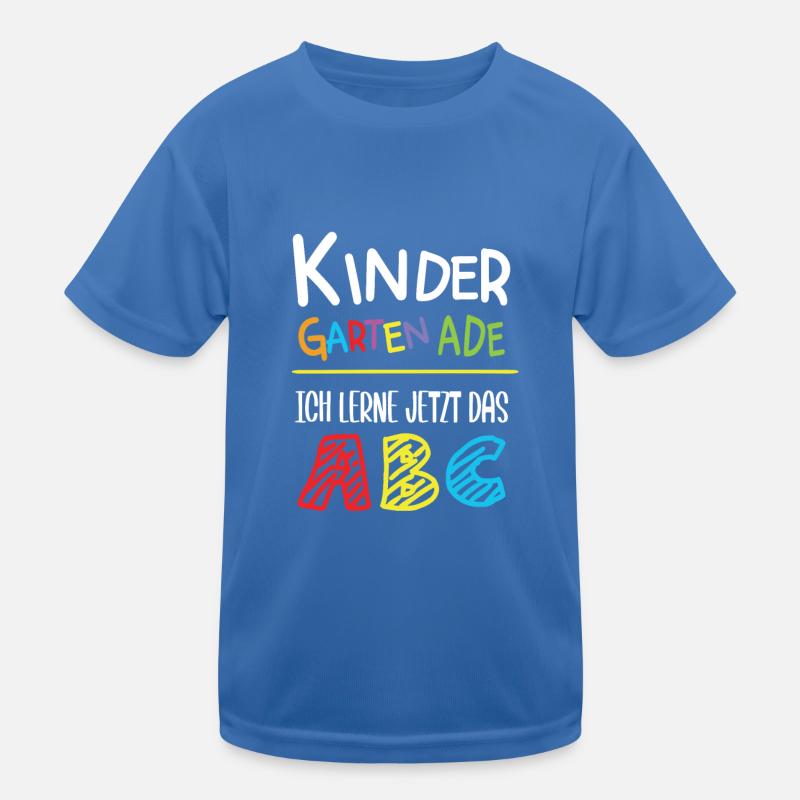 Kindergarten Ade Jetzt Lerne ich das ABC Schulkind Kinder Funktions-T-Shirt