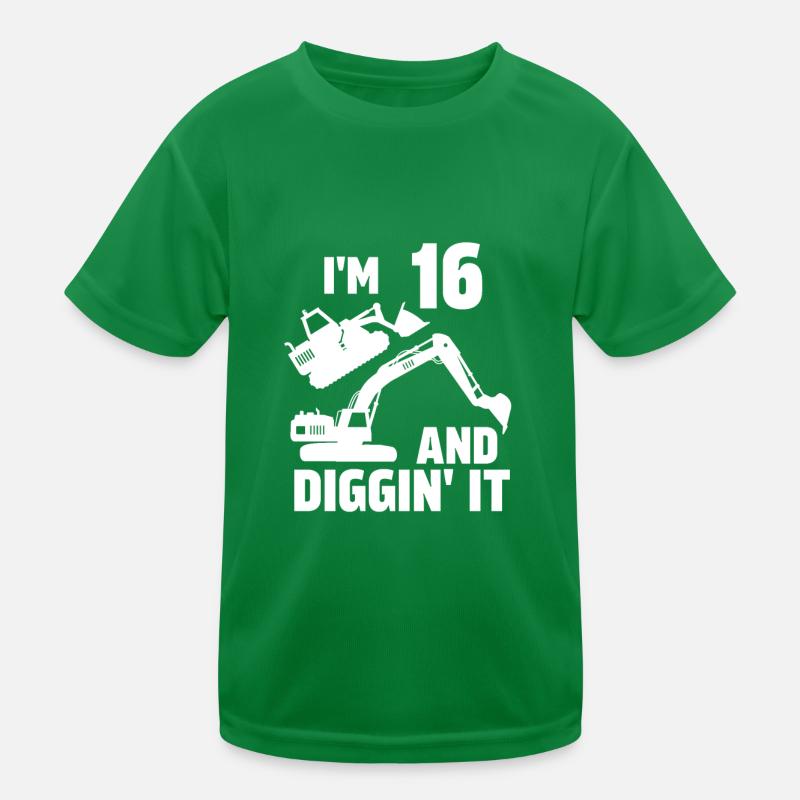 I'm 16 and Diggin' It Kids Functional T-Shirt