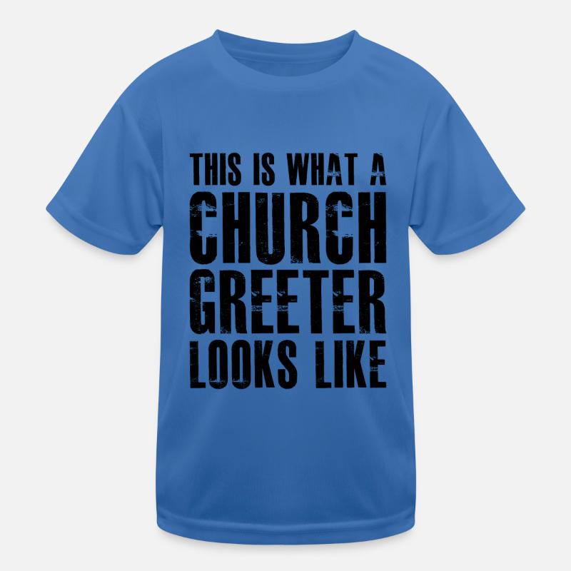 this is what a church greeter looks like Kids Functional T-Shirt