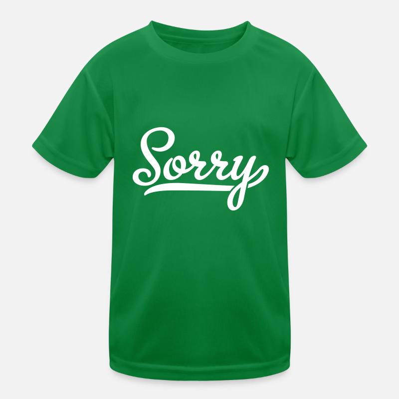 sorry Kinder Funktions-T-Shirt