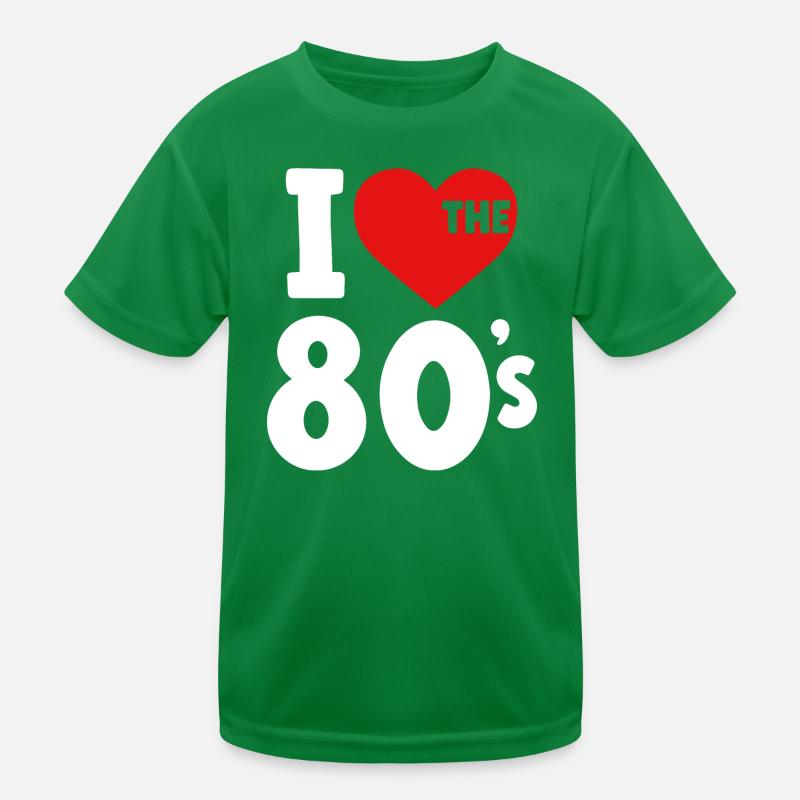 I love the 80s Kids Functional T-Shirt