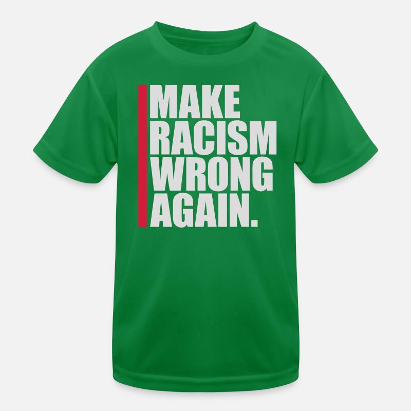 make racism wrong again Kinder Funktions-T-Shirt