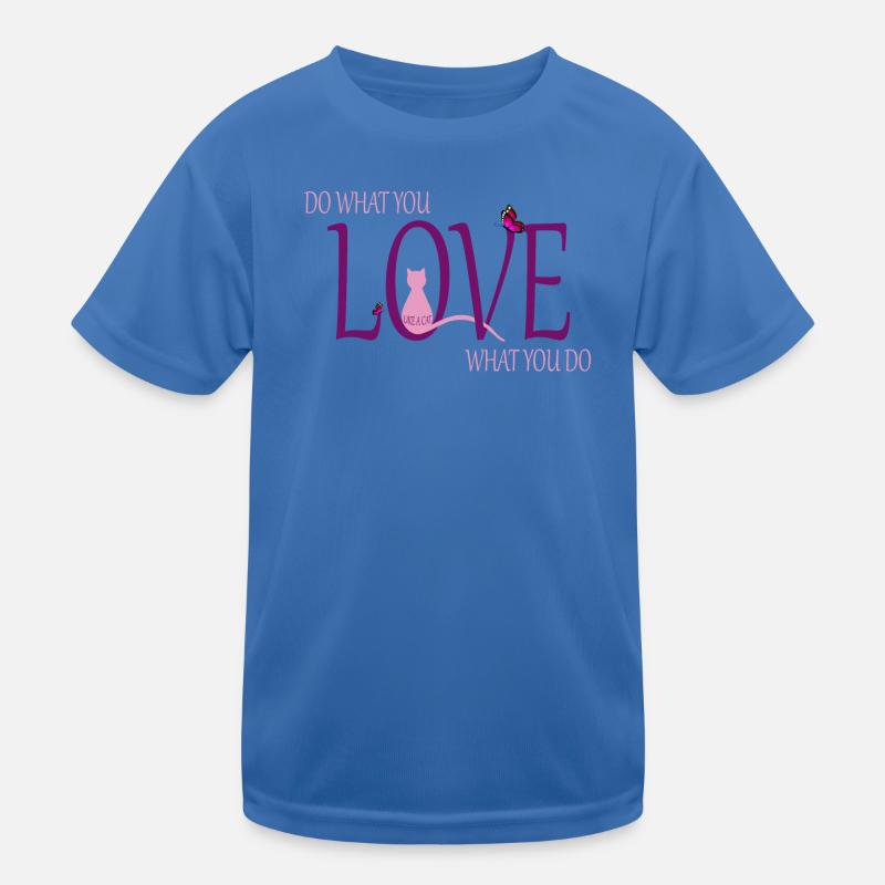 Faites ce que vous aimez T-shirt sport Enfant