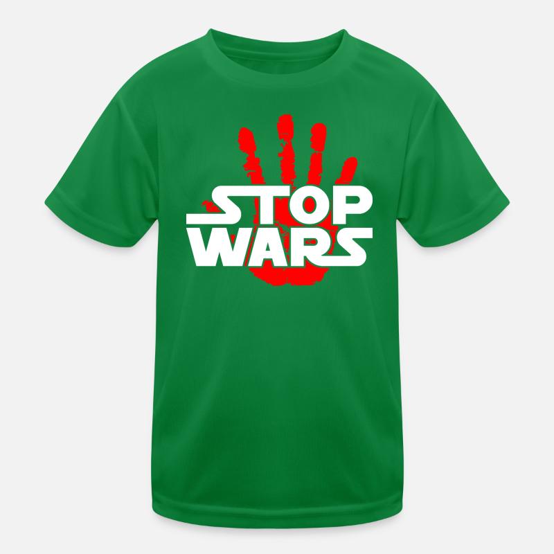 Stop Wars Kids Functional T-Shirt
