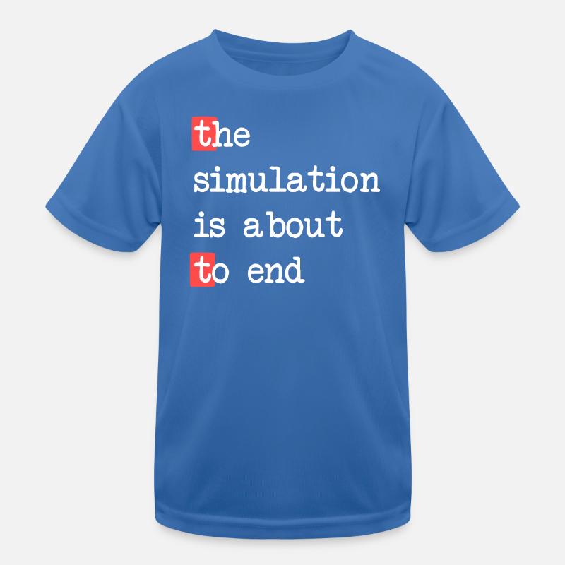 Das Ende der Simulation – Matrix trifft Realität Kinder Funktions-T-Shirt