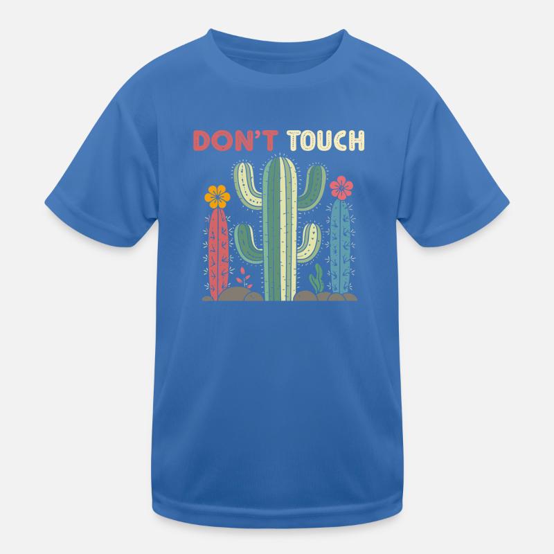 Cactus Do Not Touch Kids Functional T-Shirt
