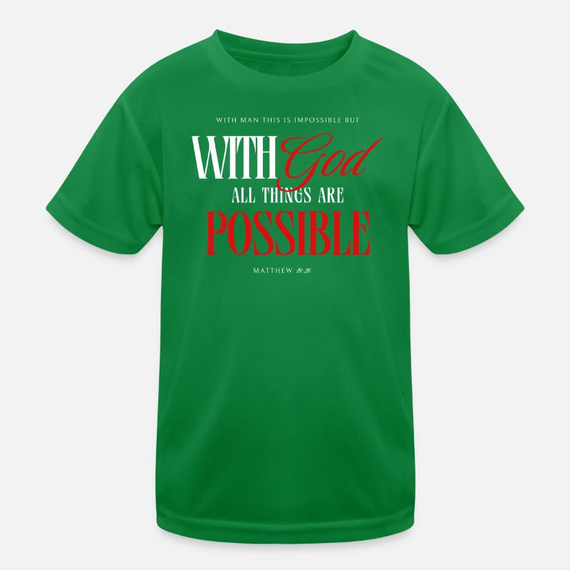 With God All Things Are Possible Kids Functional T-Shirt