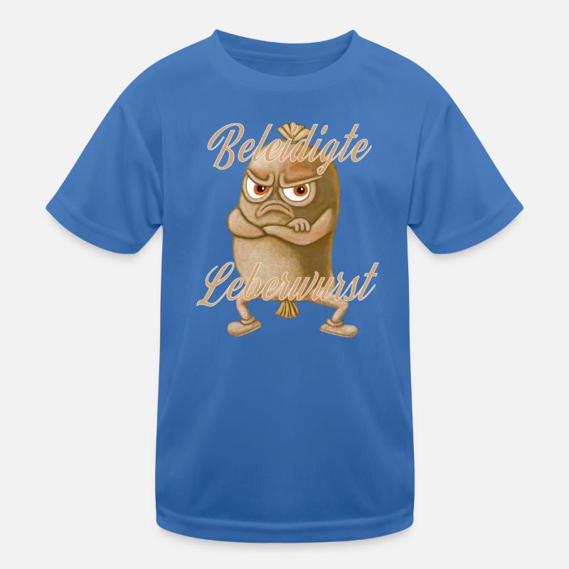 Beleidigte Leberwurst auf Beinen Kinder Funktions-T-Shirt