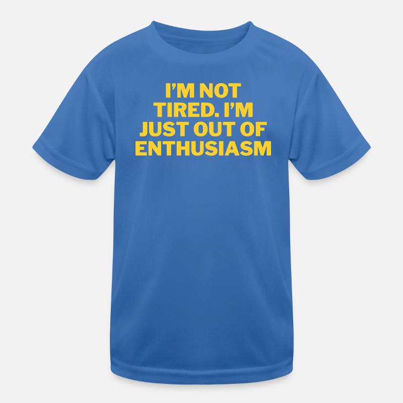 Plus d’enthousiasme à dire T-shirt sport Enfant
