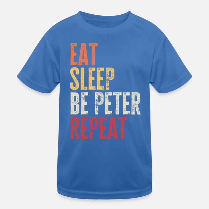 Mange, dors Be Peter Répète le nom rétro T-shirt sport Enfant