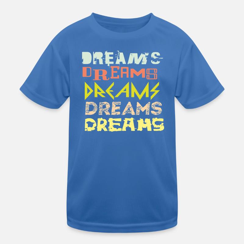 Dreams Kinder Funktions-T-Shirt