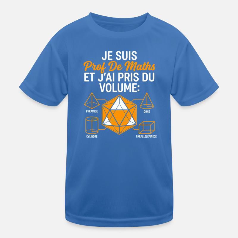 Prof de Maths prend du Volume T-shirt sport Enfant