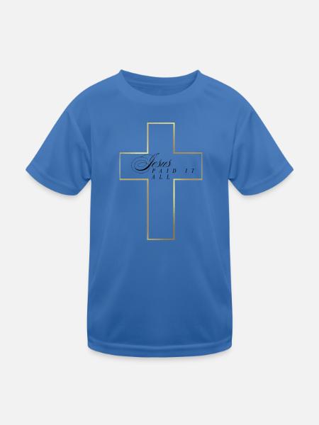 Jesus hat alles bezahlt - Kinder Funktions-T-Shirt - Königsblau