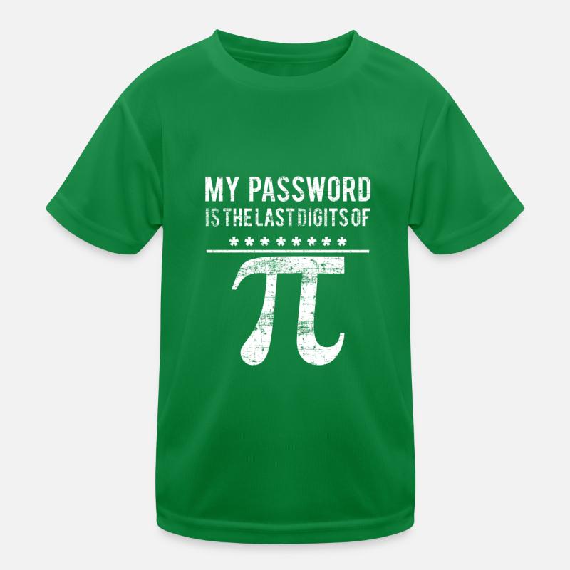 My password is the last digit of PI Math Gi Kids Functional T-Shirt