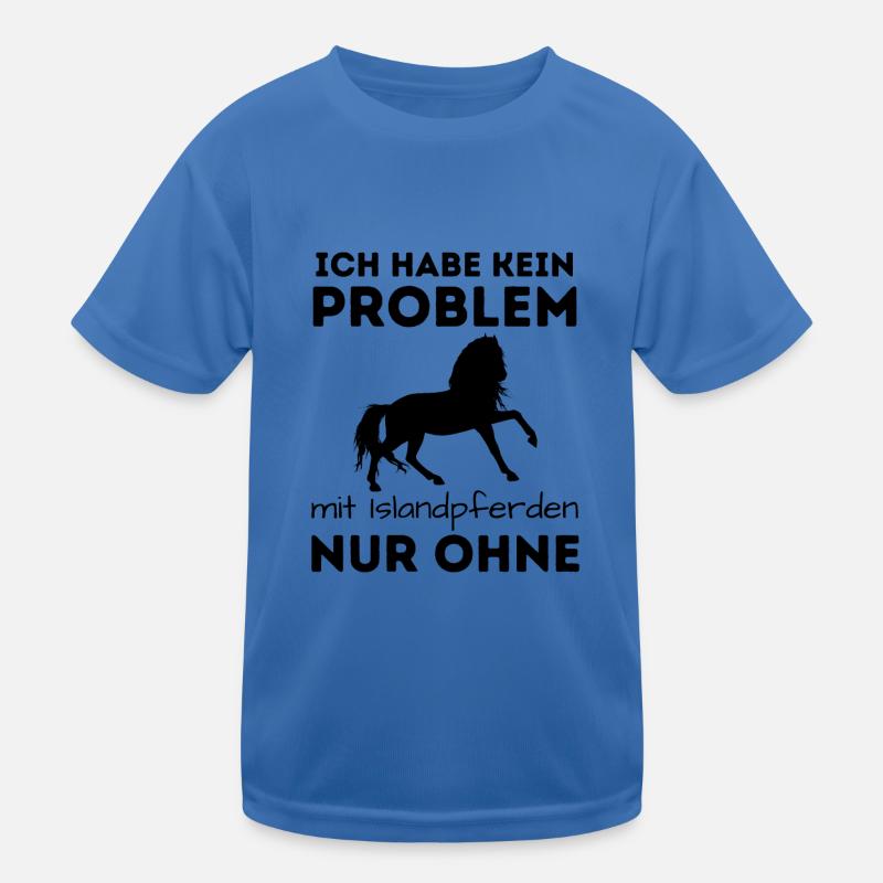 Problem mit Islandpferden Kinder Funktions-T-Shirt